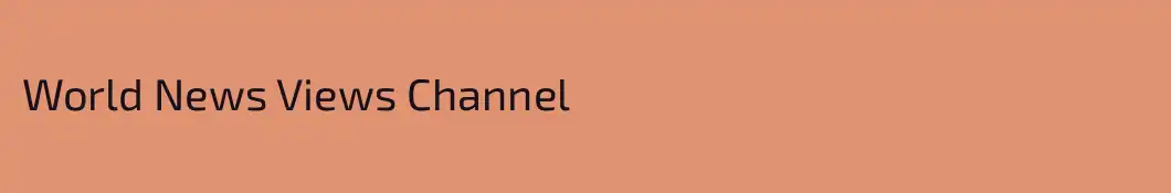 World News Views Channel